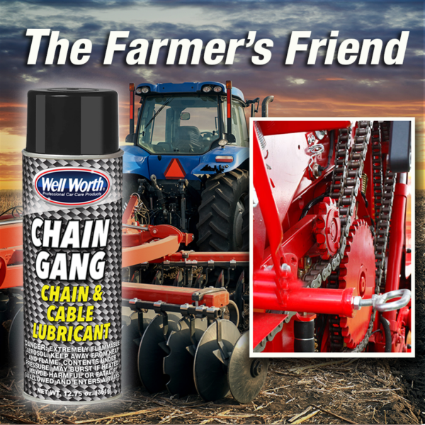 Well Worth Products Chain Gang chain & cable lubricant "The Farmer's Friend" in front of a tractor and inset photo of heavy machinery chains